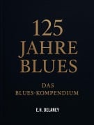 Cover-Bild zum Titel '125 Jahre Blues' von 'Eleanor Helena Delaney'