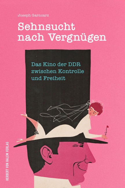 Sehnsucht nach Vergnügen - Joseph Garncarz