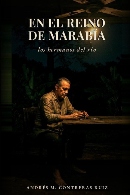 En el Reino de Marabía - Andrés Miguel Contreras Ruiz