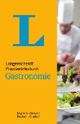 Cover-Bild zum Titel 'Langenscheidt Praxiswörterbuch Gastronomie Englisch' von 'Fritz Kerndter, Annette U. Flynn, Mike Hadoke'