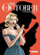 Cover-Bild zum Titel 'Miss October: Gesamtausgabe' von 'Stephen Desberg'