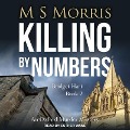 Cover-Bild zum Titel 'Killing by Numbers: An Oxford Murder Mystery' von 'M. S. Morris'