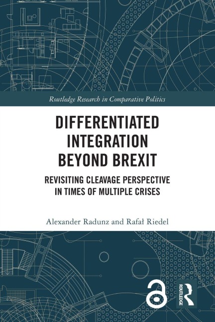 Differentiated Integration Beyond Brexit - Alexander Radunz, Rafa¿ Riedel