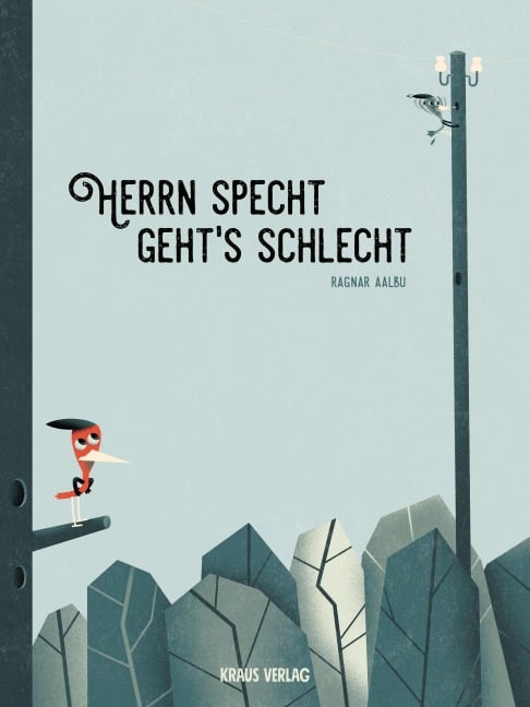 Herrn Specht geht¿s schlecht. - Ragnar Aalbu