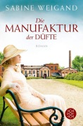 Cover-Bild zum Titel 'Die Manufaktur der Düfte' von 'Sabine Weigand'