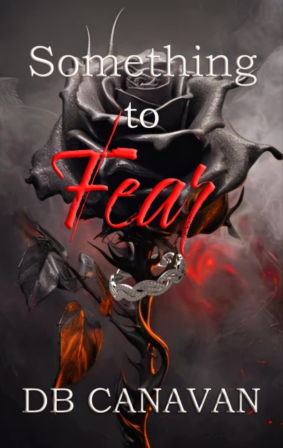 Something to Fear (Something Series, #2) - Db Canavan