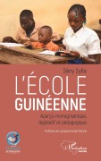 Cover-Bild zum Titel 'L'école guinéenne. Aperçu monographique, législatif et pédagogique' von 'Sény Sylla'