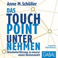Cover-Bild zum Titel 'Das Touchpoint-Unternehmen' von 'Anne M. Schüller'