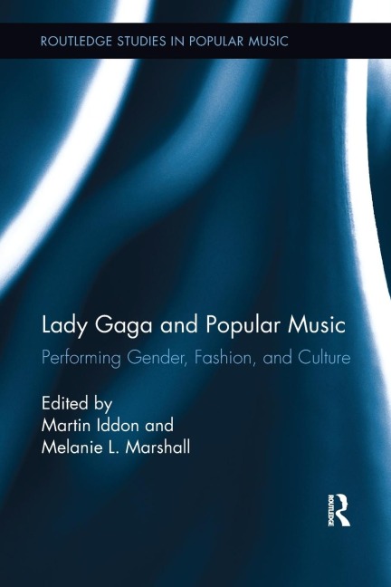 Lady Gaga and Popular Music - 