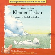 Cover-Bild zum Titel 'Der kleine Eisbär, Kleiner Eisbär komm bald wieder!' von 'Marcell Gödde'