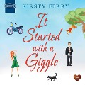 Cover-Bild zum Titel 'It Started with a Giggle' von 'Kirsty Ferry'