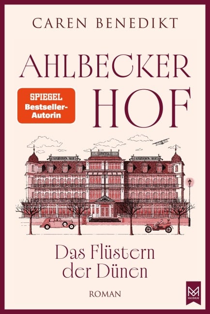 Ahlbecker Hof - Das Flüstern der Dünen - Caren Benedikt