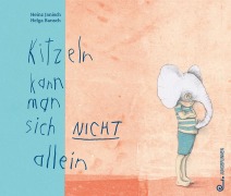 Cover-Bild zum Titel 'Kitzeln kann man sich nicht allein' von 'Heinz Janisch'
