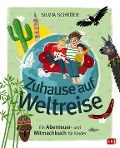 Cover-Bild zum Titel 'Zuhause auf Weltreise - Ein Abenteuer- und Mitmachbuch für Kinder' von 'Silvia Schröer'