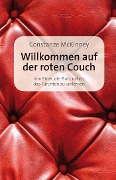 Cover-Bild zum Titel 'Willkommen auf der roten Couch' von 'Constanze McKinney'