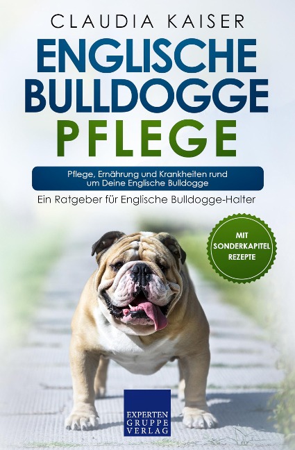 Englische Bulldogge Pflege - Claudia Kaiser