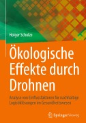 Cover-Bild zum Titel 'Ökologische Effekte durch Drohnen' von 'Holger Schulze'