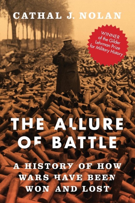 The Allure of Battle - Cathal J Nolan