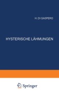 Cover-Bild zum Titel 'Hysterische Lähmungen' von 'H. Di Gaspero'