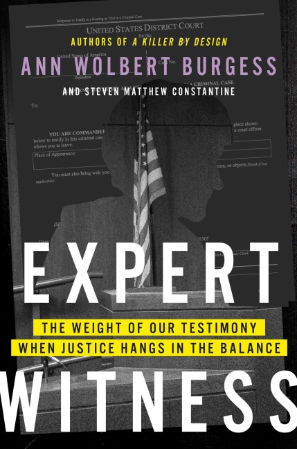 Expert Witness - Ann Wolbert Burgess