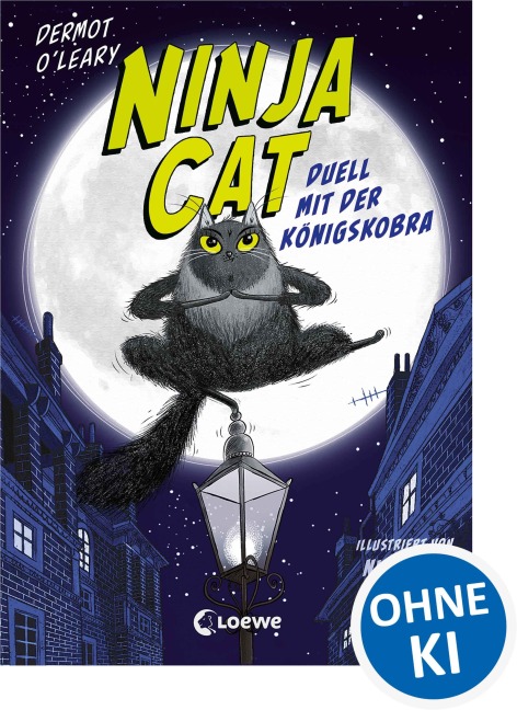 Ninja Cat (Band 1) - Duell mit der Königskobra - Dermot O'Leary