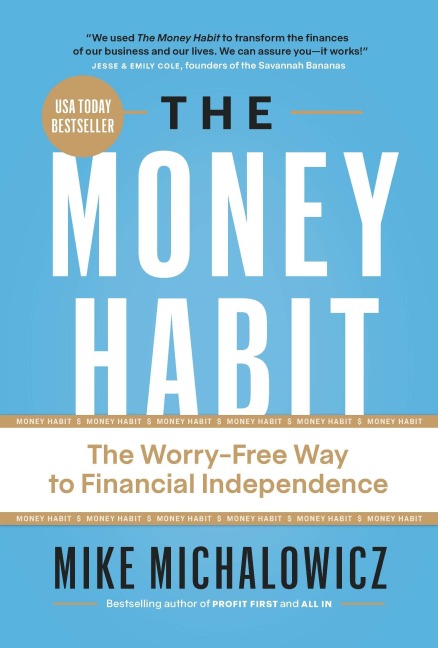 The Money Habit - Mike Michalowicz