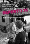 Cover-Bild zum Titel 'Reperto 36. Anatomia giudiziaria dell'omicidio di Meredith Kercher' von 'Alvaro Fiorucci, Luca Fiorucci'