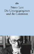 Die Untergegangenen und die Geretteten - Primo Levi