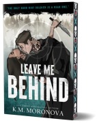 Cover-Bild zum Titel 'Leave Me Behind (Deluxe Edition)' von 'K M Moronova'
