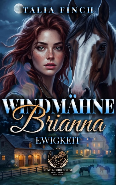 Windmähne Brianna - Ewigkeit - Talia Finch
