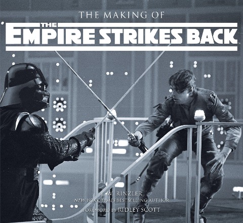 The Making of Star Wars: The Empire Strikes Back - J W Rinzler