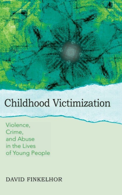 Childhood Victimization - Finkelhor
