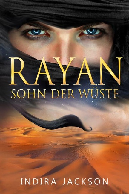Rayan - Sohn der Wüste - Indira Jackson