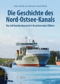 Cover-Bild zum Titel 'Die Geschichte des Nord-Ostsee-Kanals' von 'Dieter Wöhlk'