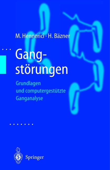 Gangstörungen - H. Bäzner, Michael Hennerici