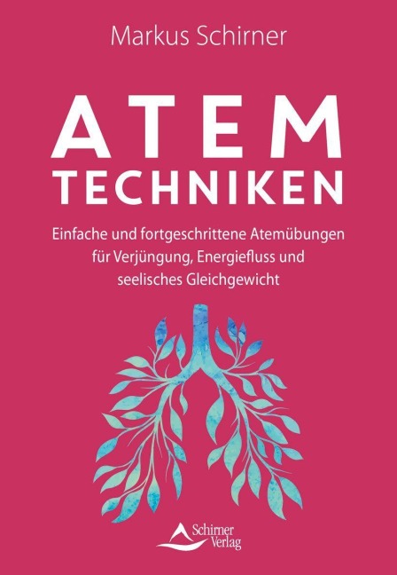 Atemtechniken - Markus Schirner