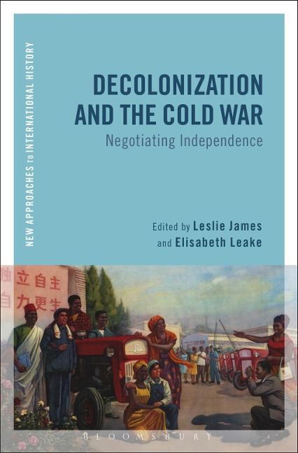 Decolonization and the Cold War - 