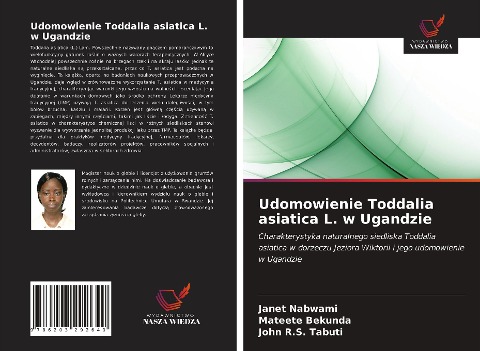 Udomowienie Toddalia asiatica L. w Ugandzie - Janet Nabwami, Mateete Bekunda, John R. S. Tabuti