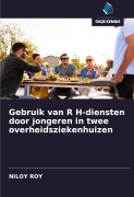 Cover-Bild zum Titel 'Gebruik van R H-diensten door jongeren in twee overheidsziekenhuizen' von 'Niloy Roy'
