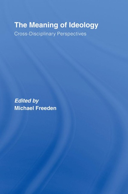The Meaning of Ideology - 