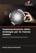 Cover-Bild zum Titel 'Implementazione delle strategie per le risorse umane' von 'Susan Jareck Petraski'
