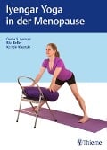 Cover-Bild zum Titel 'Iyengar-Yoga in der Menopause' von 'Geeta S. Iyengar, Kerstin Khattab, Rita Keller'