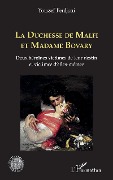 Cover-Bild zum Titel 'La Duchesse de Malfi et Madame Bovary' von 'Ferdjani'