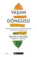 Yasam Döngüsü - David A. Sinclair, Matthew D. LaPlante