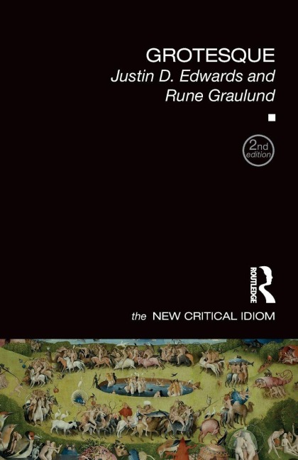 Grotesque - Justin D. Edwards, Rune Graulund