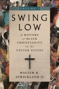 Swing Low, volume 1 - Walter R. Strickland