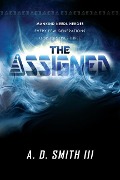 Cover-Bild zum Titel 'The Assigned' von 'A. D. Smith III'