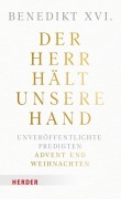 Cover-Bild zum Titel 'Der Herr hält unsere Hand' von 'Benedikt XVI.'
