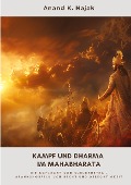 Kampf und Dharma im Mahabharata - Anand K. Najak