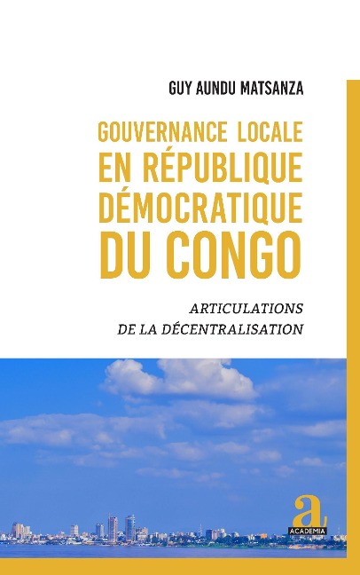 Gouvernance locale en République démocratique du Congo - Aundu Matsanza